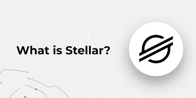 ارز دیجیتال استلار (Stellar) چیست؟